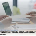 Jasa Pengurusan Tenaga Kerja Asing Cepat dan Profesional