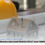 Jasa Pengurusan Izin Konstruksi Cepat dan Terpercaya